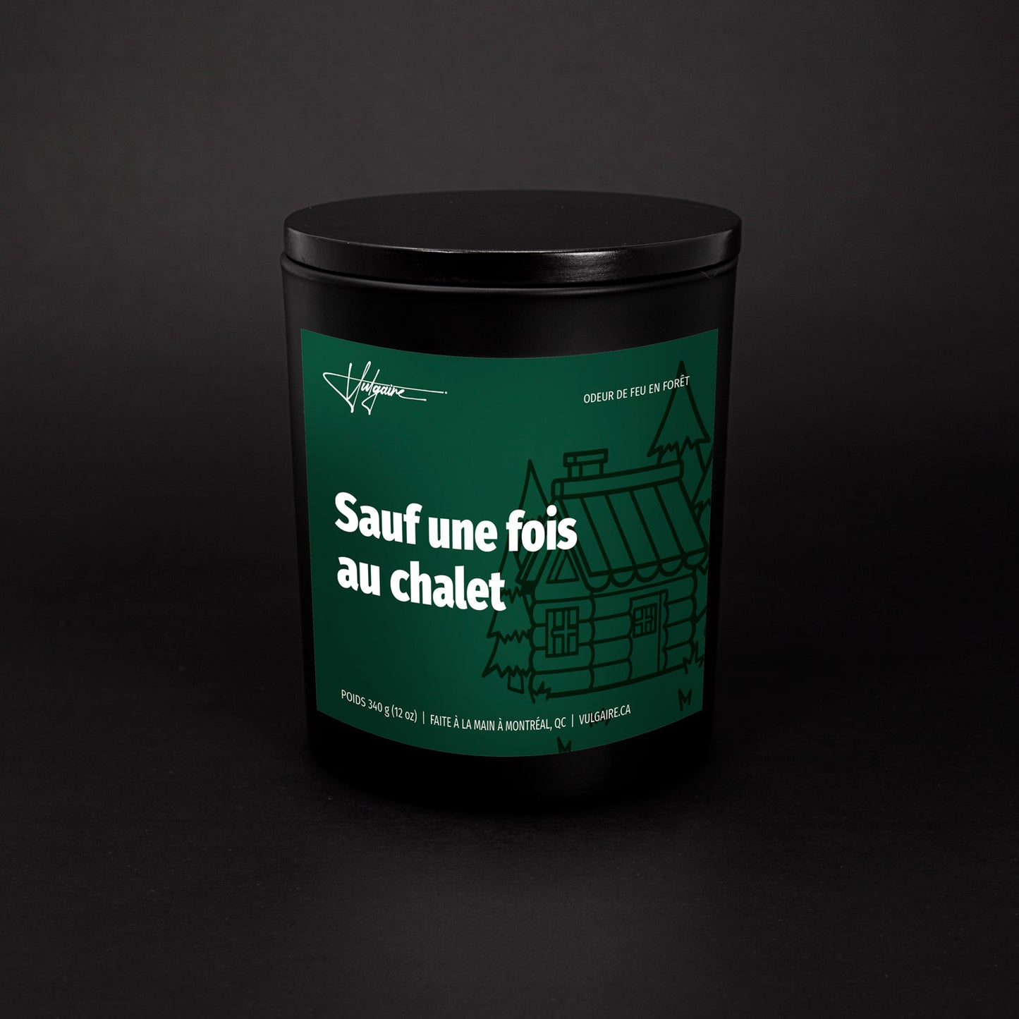 Bougie Sauf une fois au chalet