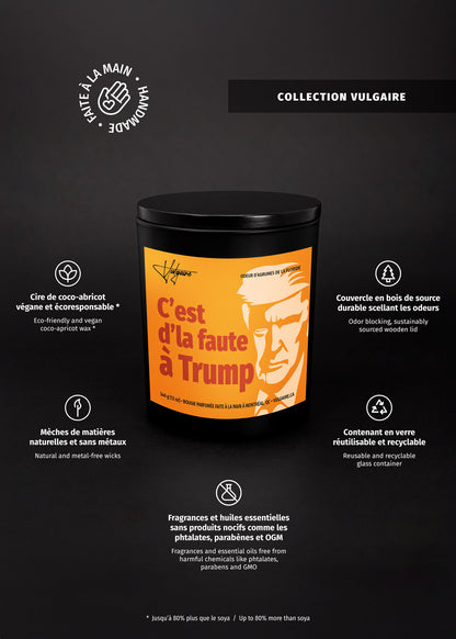 Bougie C'est d'la faute à Trump
