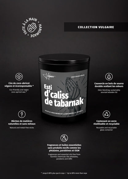 Bougie Esti d'caliss de tabarnak
