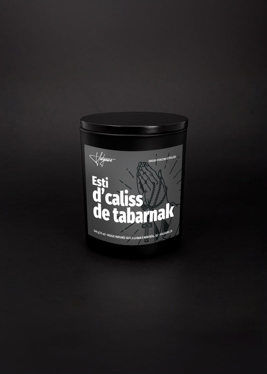 Candle Esti d'caliss de tabarnak 