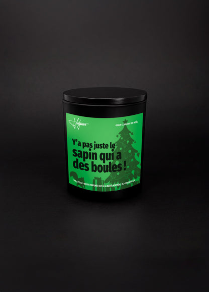 Bougie Y'a pas juste le sapin qui a des boules !