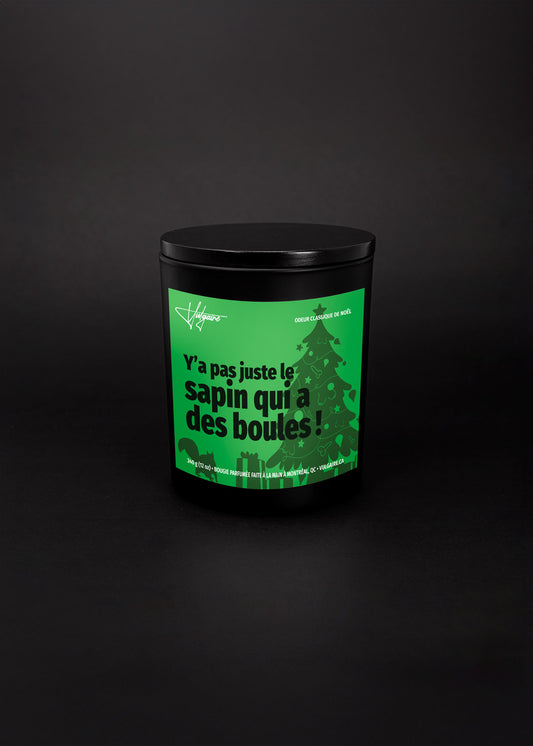Bougie Y'a pas juste le sapin qui a des boules !