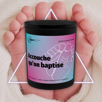 Bougie Accouche qu'on baptise